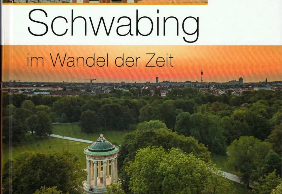 Schwabing im Wandel der Zeit